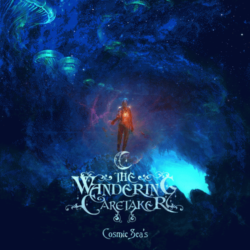 The Wandering Caretaker : Cosmic Sea's